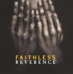 Faithless - Reverence LP