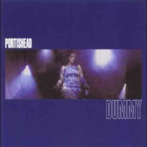 Portishead - Dummy (Uk Version)